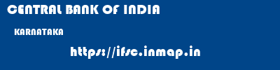 CENTRAL BANK OF INDIA  KARNATAKA     ifsc code